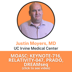 Justin Moyers, MD ASCO 2022 Melanoma Overview: MOASC Spotlight